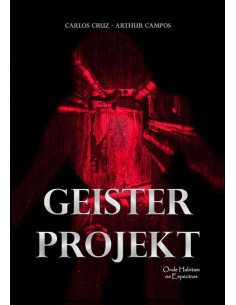 Geister Projekt - Onde Habitam Os Espectros
