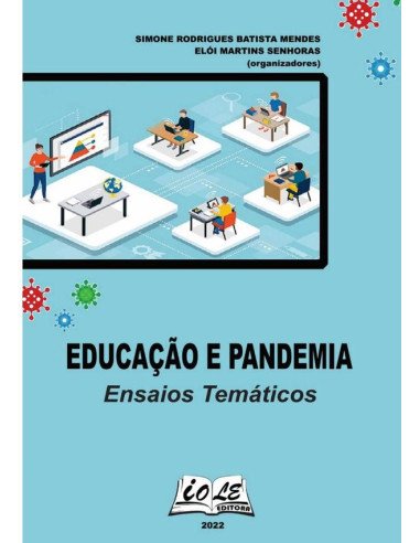 Educação & Pandemia: Ensaios Temáticos