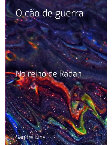 O Cão De Guerra:No reino de Radan