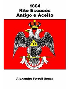 1804 - Rito Escocês Antigo E Aceito