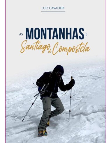 As Montanhas E Santiago De Compostela