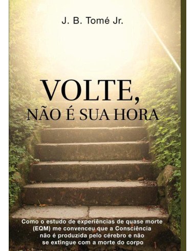 Volte, Não É Sua Hora