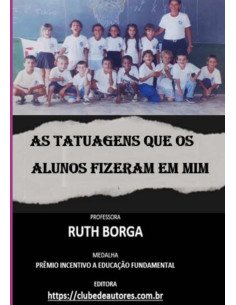 As Tatuagens Que Os Alunos Fizeram Em Mim