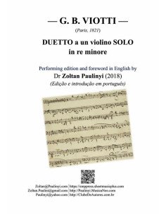 Duetto A Un Violino Solo In Re Minore (dueto Para Um Violino Só Em Ré Menor, Prefácio Em Português), Duet For Solo Violin In D Minor (foreword In English) Ed. Zoltan Paulinyi:Partitura