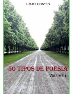 50 Tipos De Poesia:Volume I