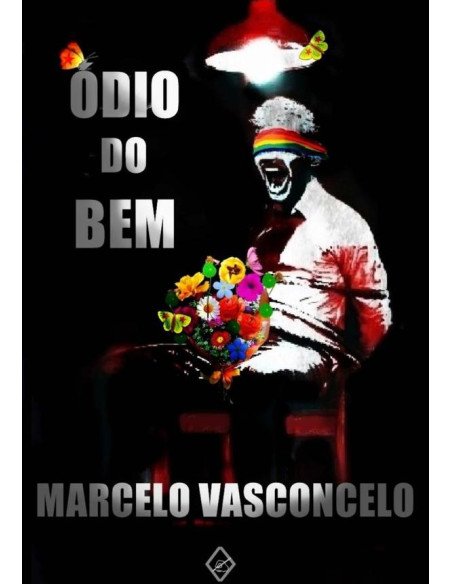 Ódio Do Bem