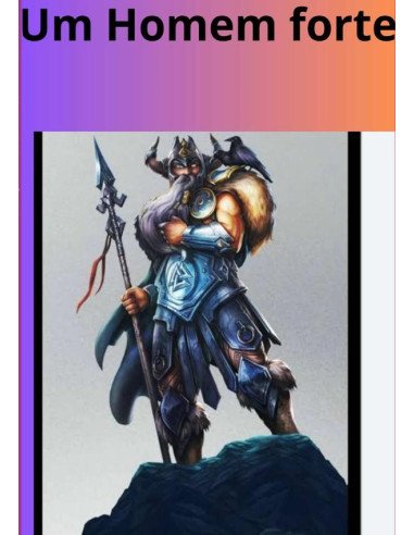 Um Homem Forte:Torne se um homem de valor