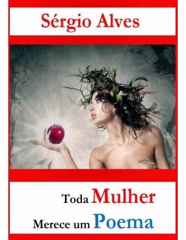 Toda Mulher Merece Um Poema