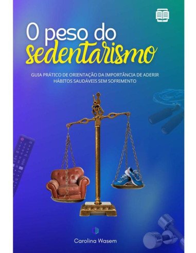 O Peso Do Sedentarismo
