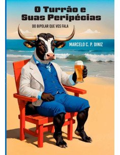 O Turrão E Suas Peripécias:Do bipolar que vos fala