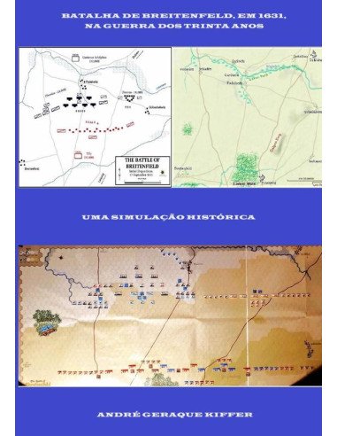 Batalha De Breitenfeld, Em 1631, Na Guerra Dos Trinta Anos:Uma simulação histórica