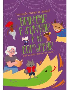 Brincar E Sonhar É Só Começar