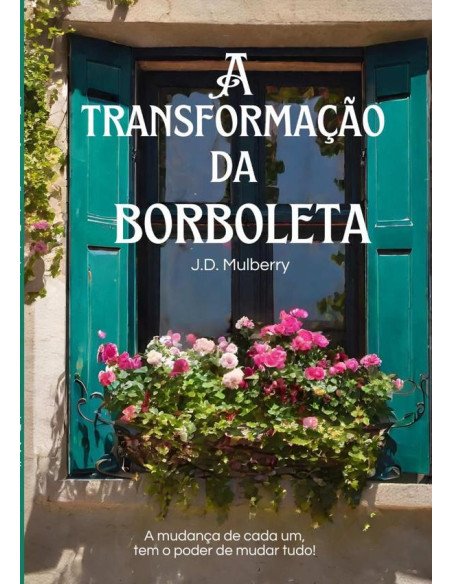 A Transformação Da Borboleta