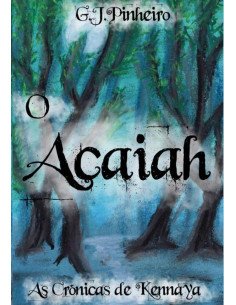 O Acaiah:As crônicas de Kennaya