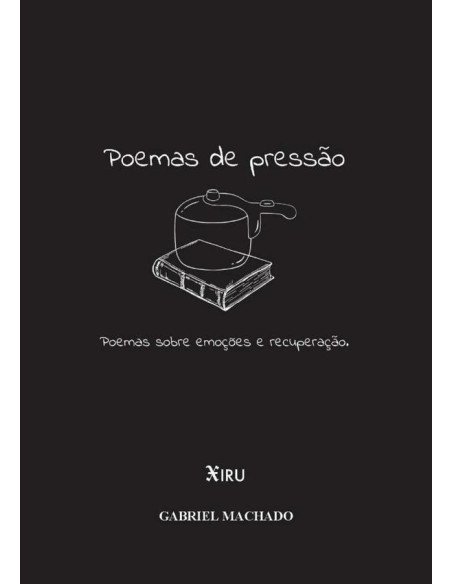 Poemas De Pressão:Poemas sobre emoções e Emoções