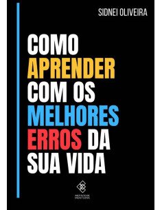 Como Aprender Com Os Melhores Erros De Sua Vida:PROTAGONISMO