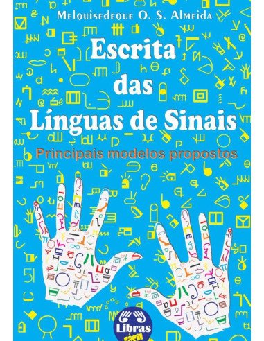 Escrita Das Línguas De Sinais:Principais modelos propostos
