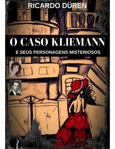 O Caso Kliemann E Seus Personagens Misteriosos