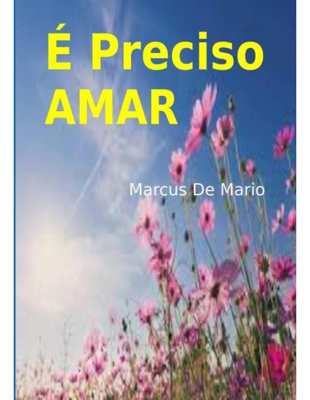 É Preciso Amar