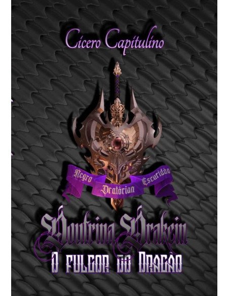 Doutrina Drakein:O fulgor do Dragão