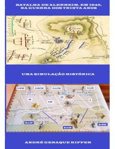 Batalha De Alerheim, Em 1645, Na Guerra Dos Trinta Anos:Uma simulação histórica