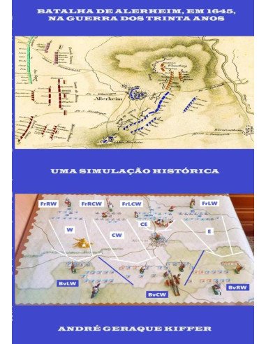 Batalha De Alerheim, Em 1645, Na Guerra Dos Trinta Anos:Uma simulação histórica