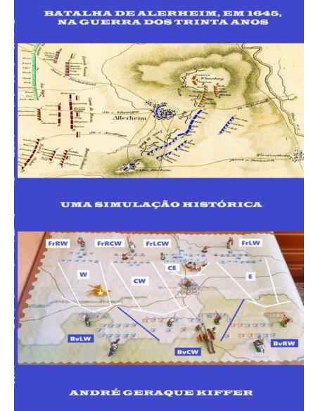Batalha De Alerheim, Em 1645, Na Guerra Dos Trinta Anos:Uma simulação histórica
