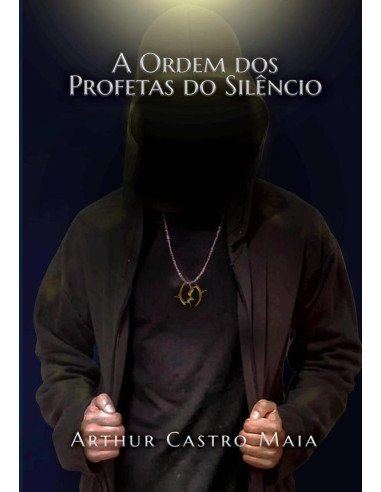 A Ordem Dos Profetas Do Silêncio