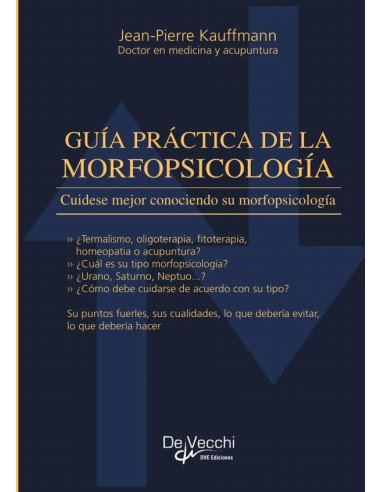 Guía práctica de la morfopsicología:Cuidese mejor conociendo su morfopsicología