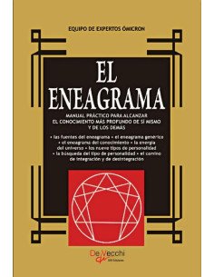 El eneagrama:Manual práctico para alcanzar el conocimiento más profundo de sí mismo y de los demás