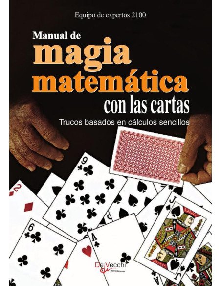 Manual de magia matemática con las cartas:Trucos basados en cálculos sencillos