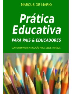 Prática Educativa Para Pais E Educadores