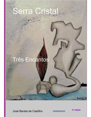 Serra Cristal:Três Encantos