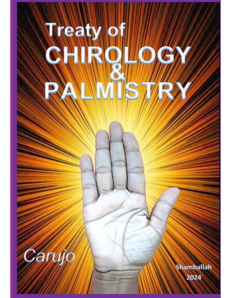 Treaty Of Chirology & Palmistry:Language of the Hands and Divinatory Art