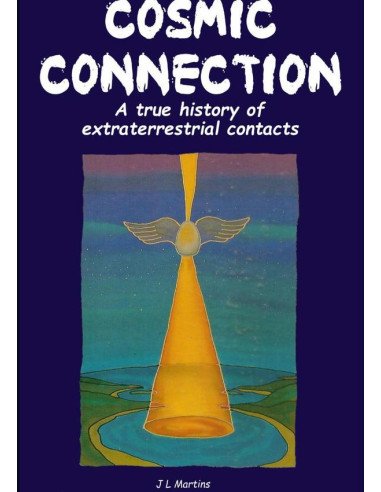 Cosmic Connection:A true history of a extraterrestrial contact