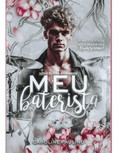 Meu Baterista:Série Flying Stronger