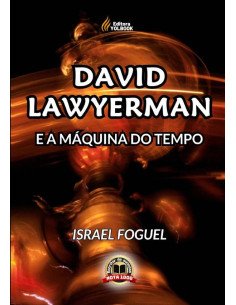 David Lawyerman E A Máquina Do Tempo
