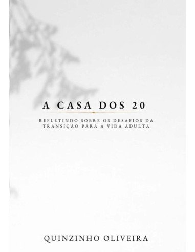 A Casa Dos 20:Refletindo Sobre os Desafios da Transição para a Vida Adulta