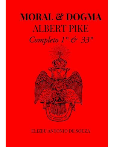 Moral E Dogma - Albert Pike