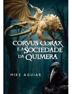 Corvus Corax E A Sociedade Da Qumera