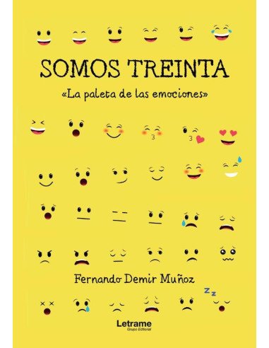 Somos treinta:«La paleta de las emociones»