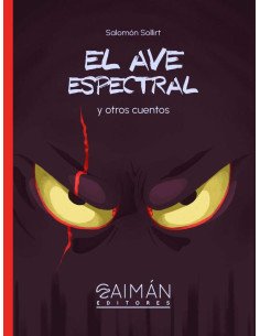 El ave espectral:y otros cuentos