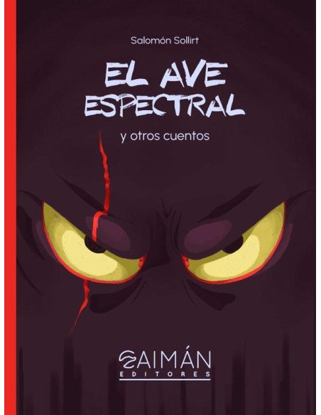 El ave espectral:y otros cuentos