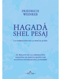 Hagadá Shel Pesaj:La Narración de la Pascua Judía