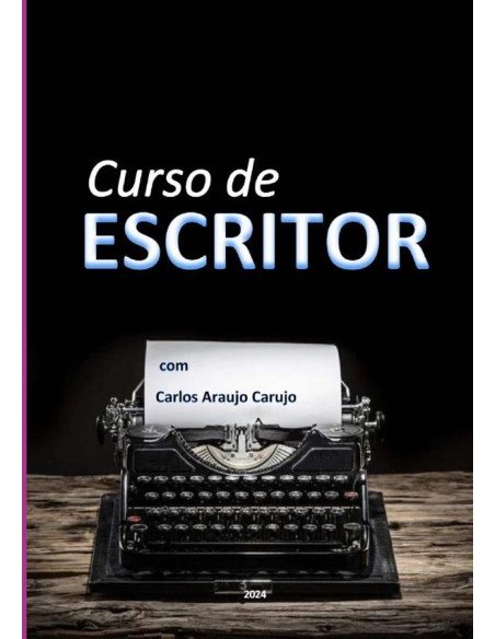 Curso De Escritor:com Carlos Araujo Carujo