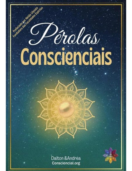 Pérolas Conscienciais:Mensagens e Reflexões Espirituais