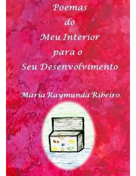 Poemas Do Meu Interior Para O Seu Desenvolvimento:Transformar