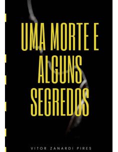 Uma Morte E Alguns Segredos
