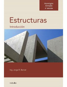 Hormigón Armado: Introducción a las Estructuras. 2da edición (157 x 230)