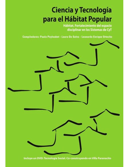 Ciencia y tecnología para el hábitat popular 2010